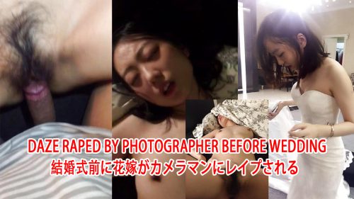 Daze raped by photographer before wedding